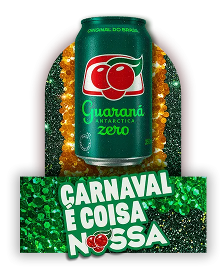GUARANÁ ANTARCTICA - CARNAVAL É COISA NOSSA! GUARANÁ ANTARCTICA - CARNAVAL É COISA NOSSA!