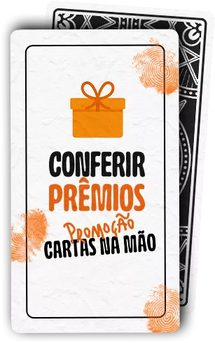 Conferir prêmios da PROMOÇÃO CARTAS NA MÃO!