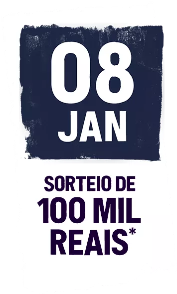 08 de janeiro - Sorteio de 100 mil reais