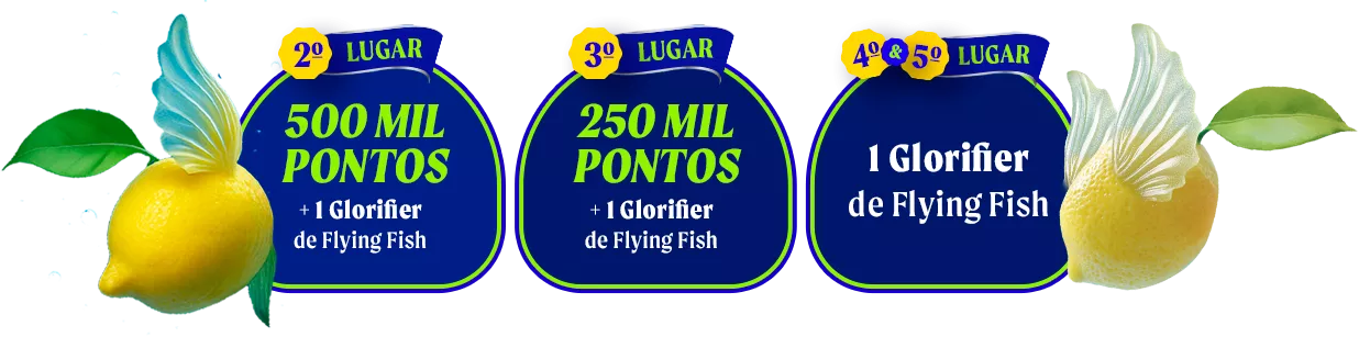 Demais Lugares garantem muitos pontos e 1 Glorify Flying Fish Demais Lugares garantem muitos pontos e 1 Glorify Flying Fish