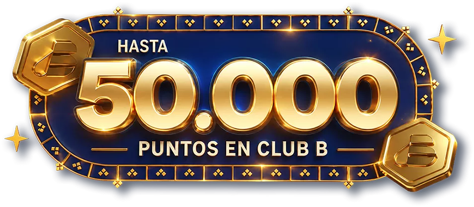 Hasta 50.000 puntos en Club B
