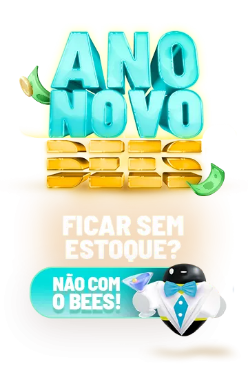 ANO NOVO BEES - Ficar sem estoque? Não com o BEES! ANO NOVO BEES - Ficar sem estoque? Não com o BEES!