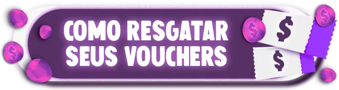 Como resgatar seus vouchers